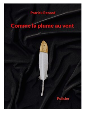 cover image of Comme la plume au vent